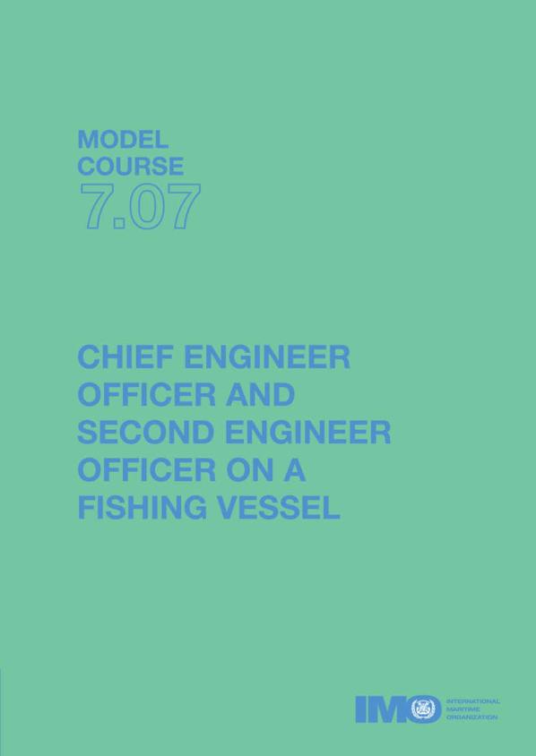 Chief Engineer Officer and Second Engineer Officer on a Fishing Vessel