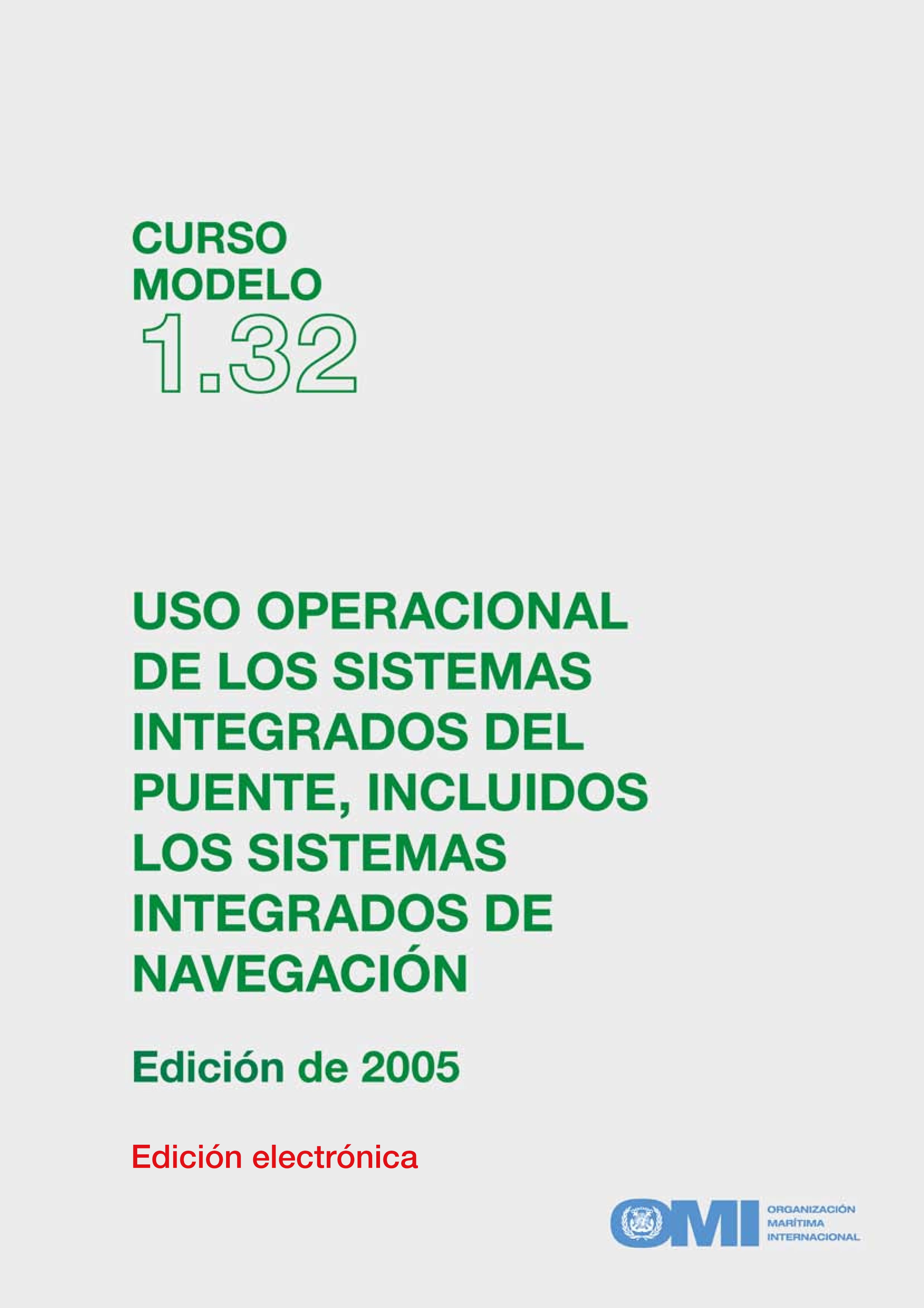 image of Uso Operacional de los Sistemas Integrados del Puente, Incluidos los Sistemas Integrados de Navegación