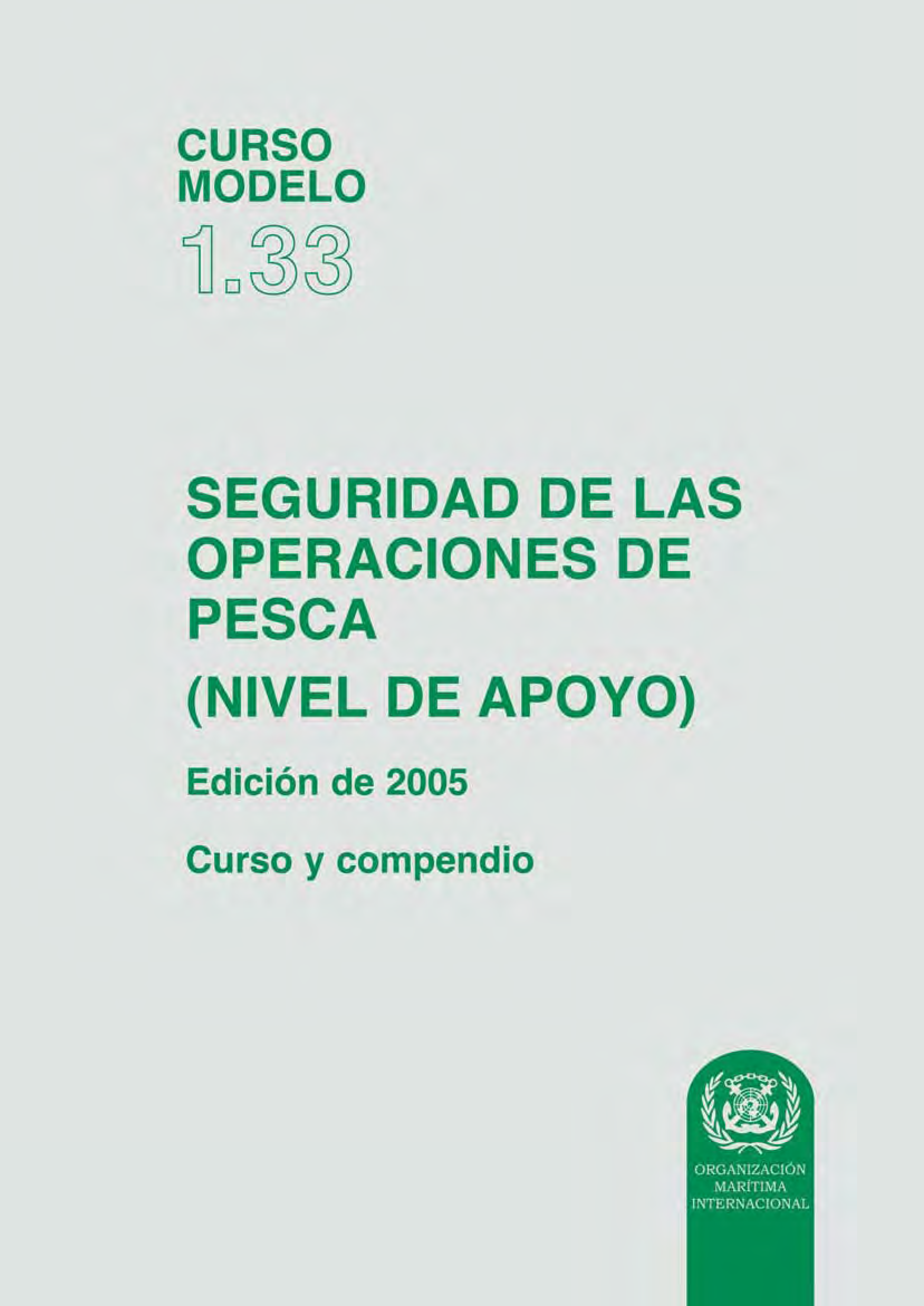 Seguridad de las Operaciones de Pesca (Nivel de Apoyo)