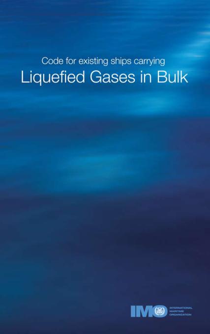 Code for Existing Ships Carrying Liquefied Gases in Bulk