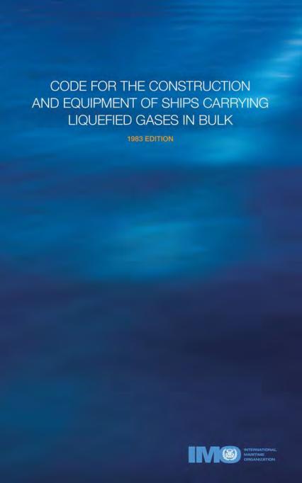 Code for The Construction and Equipment of Ships Carrying Liquefied Gases in Bulk