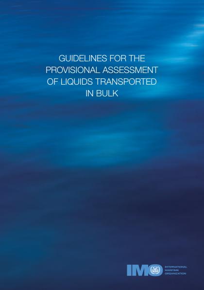 Guidelines for the Provisional Assessment of Liquids Transported in Bulk