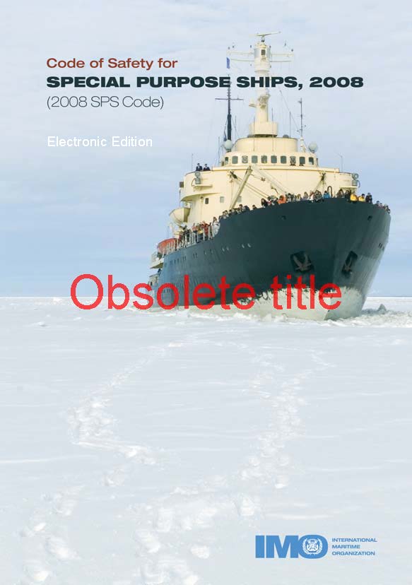 image of [OBSOLETE TITLE] Code of Safety for Special Purpose Ships, 2008