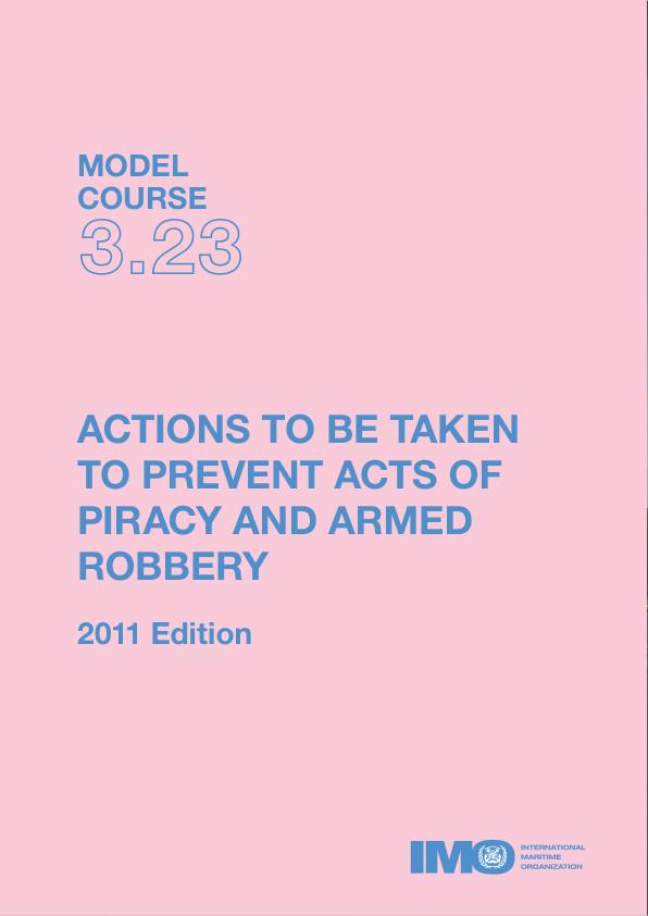 Actions to be Taken to Prevent Acts of Piracy and Armed Robbery