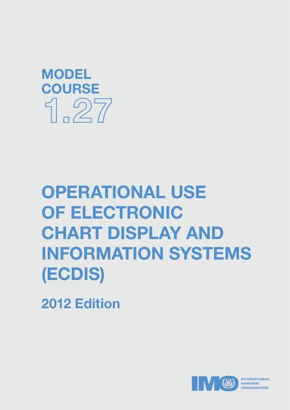 image of Operational Use of Electronic Chart Display and Information Systems (ECDIS)