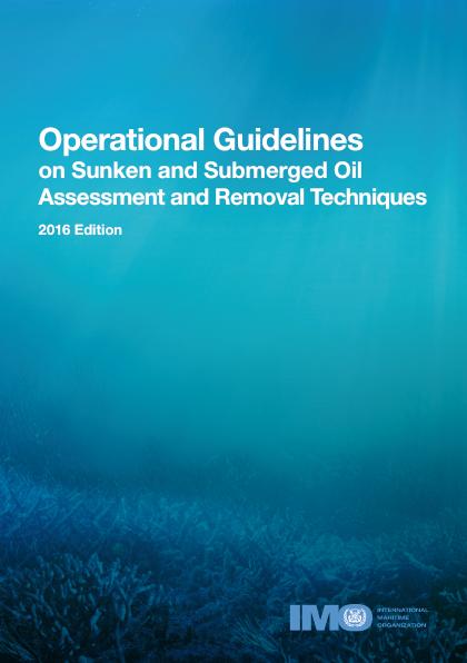 Operational Guidelines on Sunken and Submerged Oil Assessment and Removal Techniques