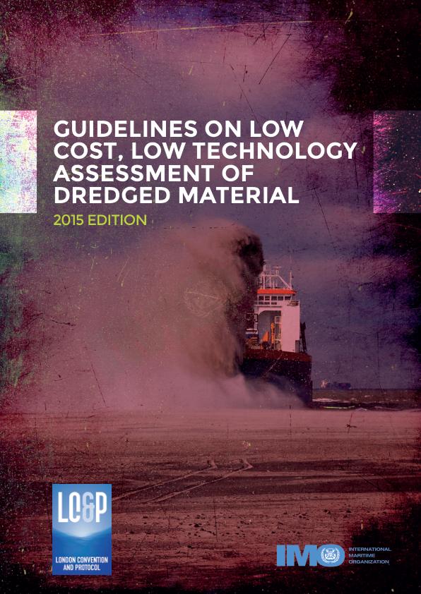 Guidelines on Low Cost, Low Technology Assessment of Dredged Material