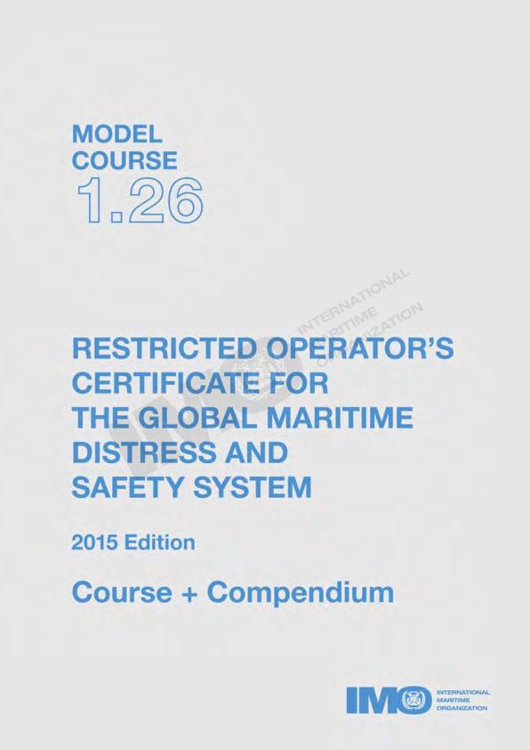 Restricted Operator’s Certificate for the Global Maritime Distress and Safety System