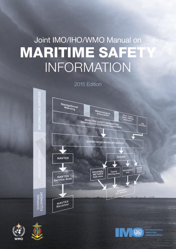 Joint IMO/IHO/WMO Manual on Maritime Safety Information