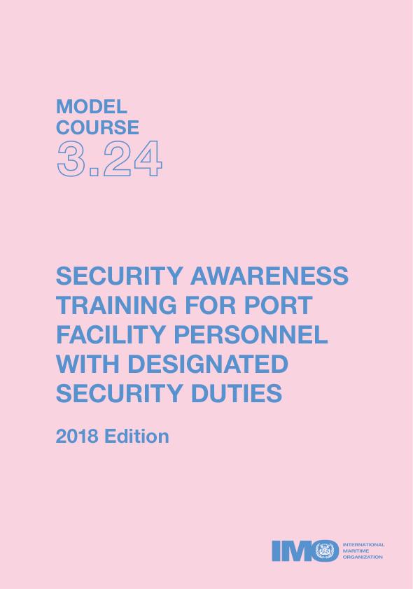 Security Awareness Training for Port Facility Personnel with Designated Security Duties