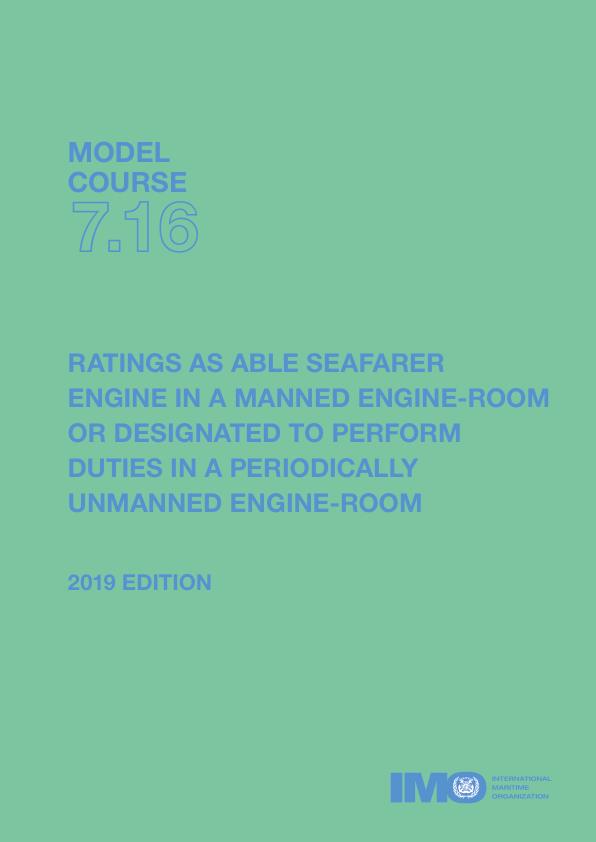 Ratings as Able Seafarer Engine in a Manned Engine-Room or Designated to Perform Duties in a Periodically Unmanned Engine-Room