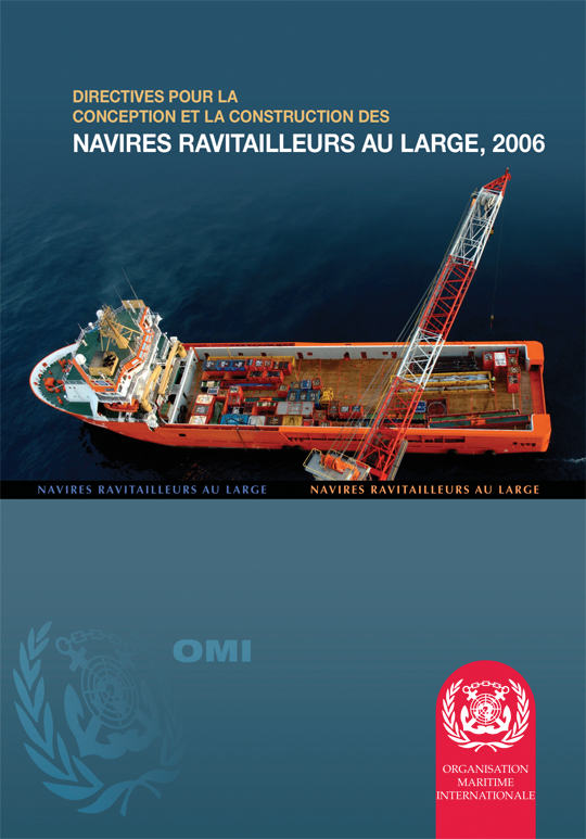 Directives pour la conception et la construction des navires ravitailleurs au large, 2006