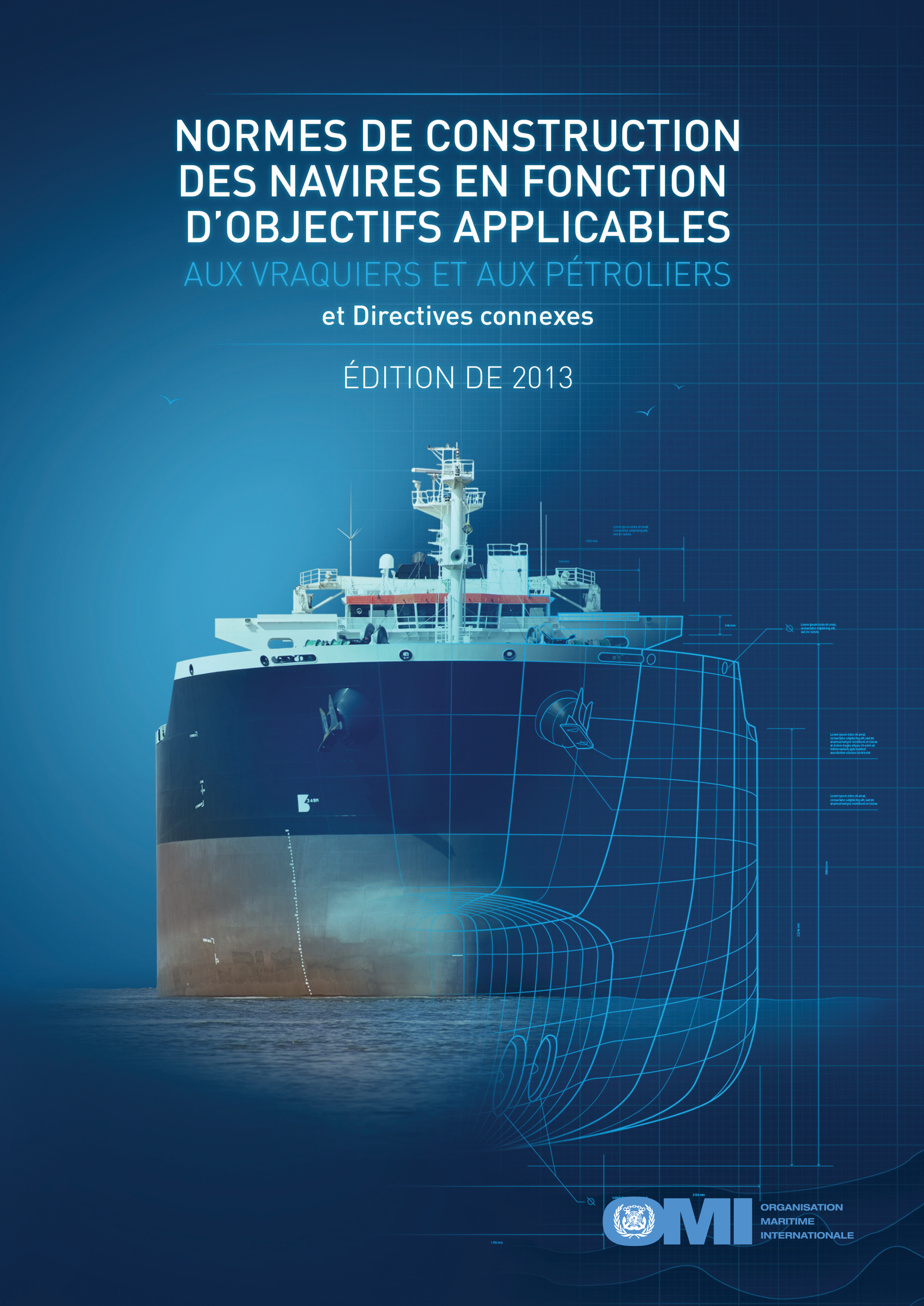 image of Normes de construction des navires en fonction d’objectifs applicables aux vraquiers et aux pétroliers et directives connexes