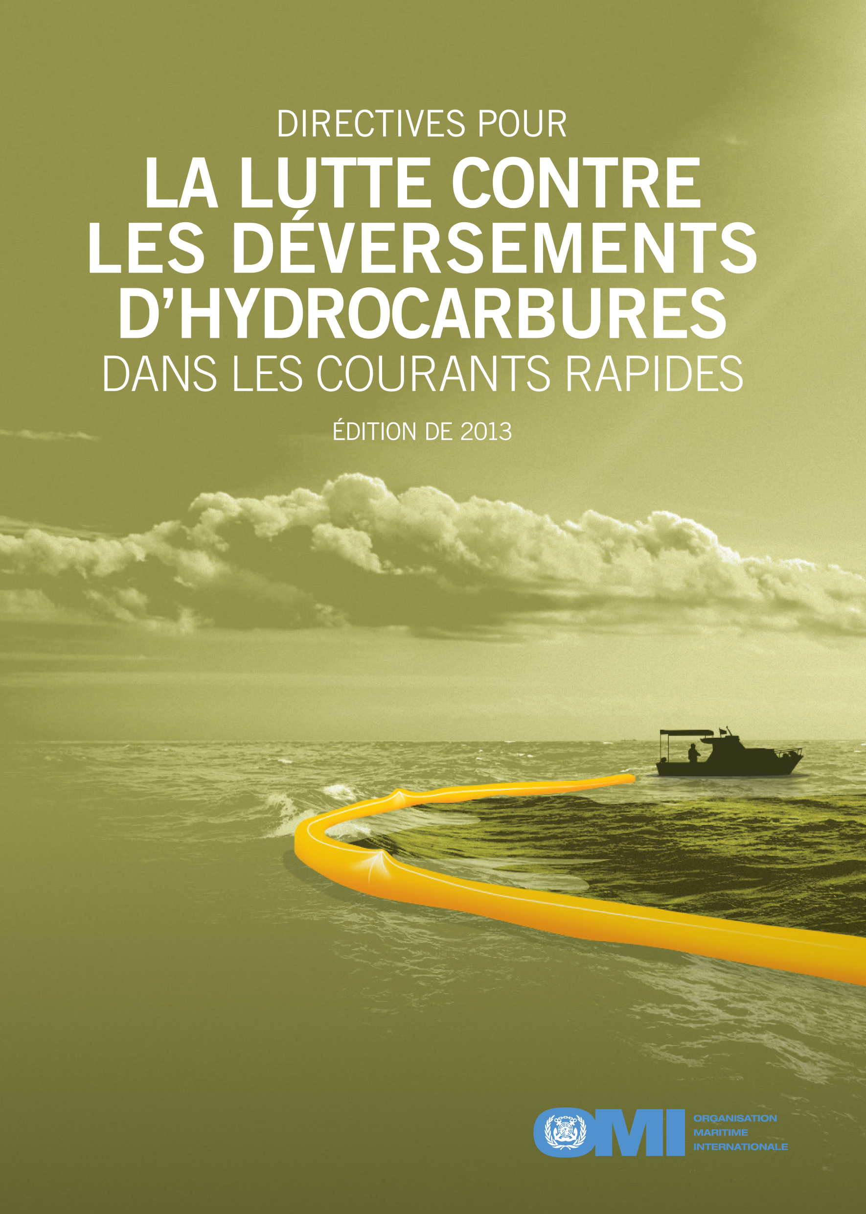 image of Directives pour la lutte contre les déversements d’hydrocarbures dans les courants rapides