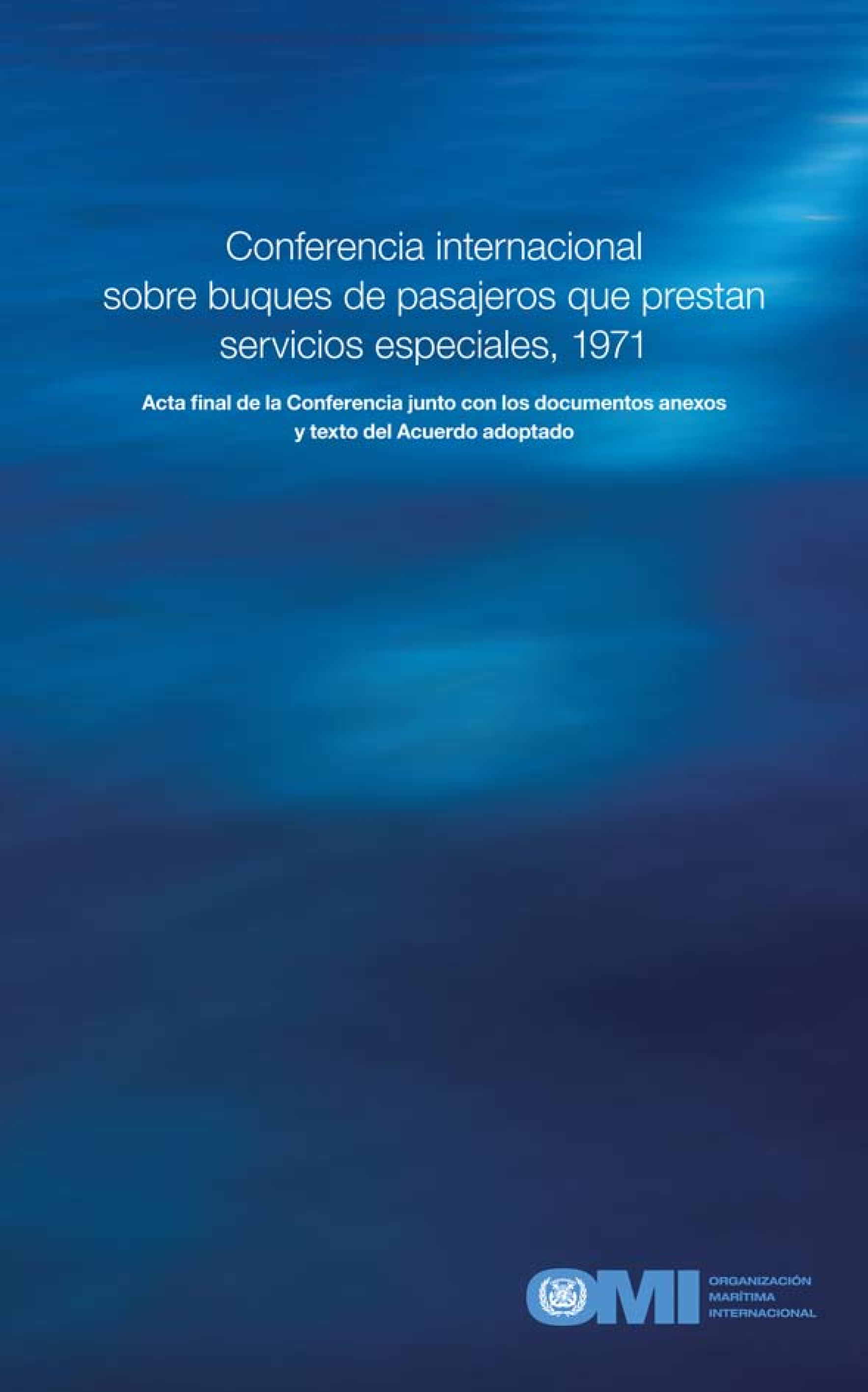 Conferencia Internacional sobre Buques de Passajeros que Prestan Servicios Especiales, 1971