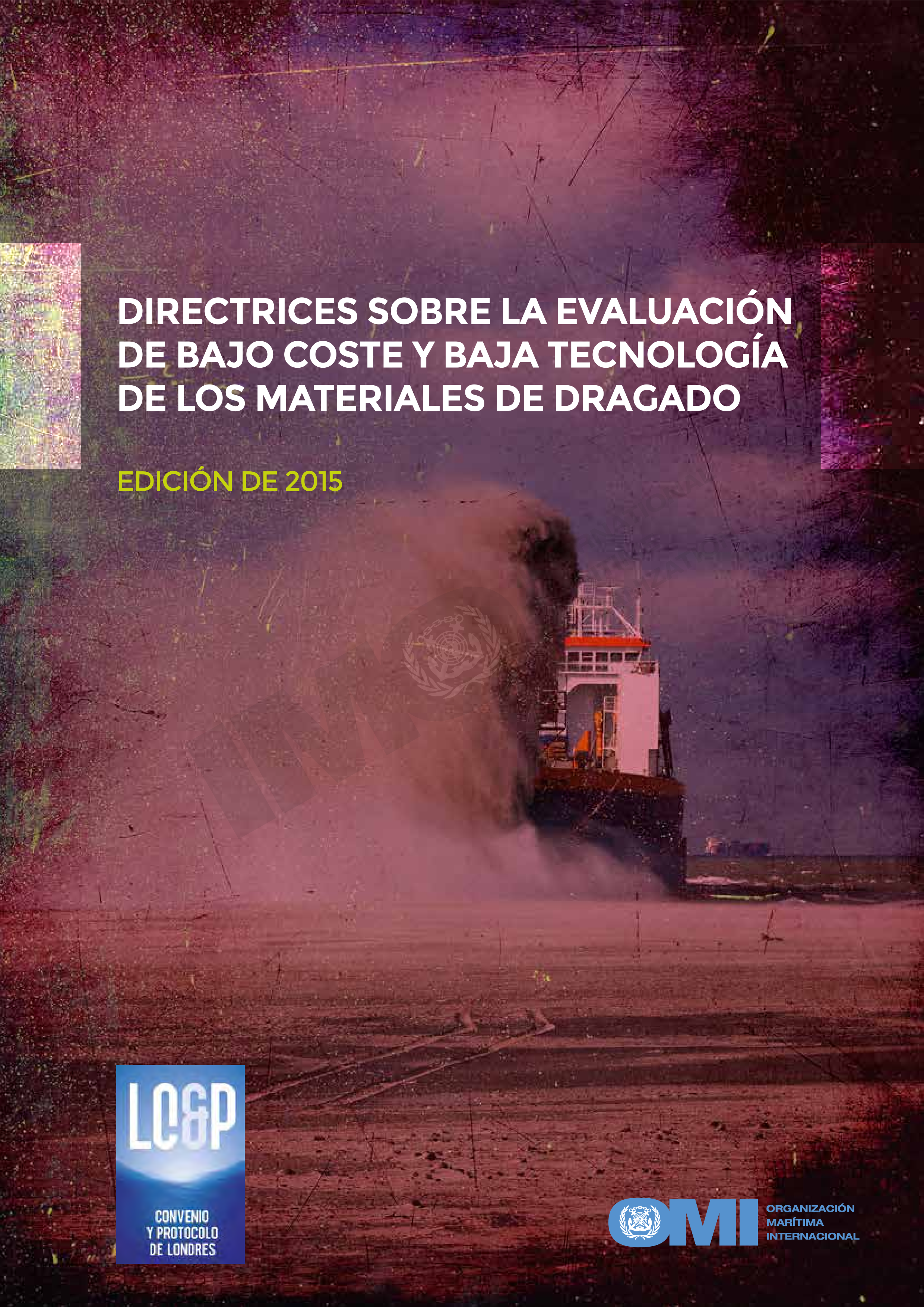 Directrices sobre la Evaluación de Bajo Coste y Baja Tecnología de los Materiales de Dragado