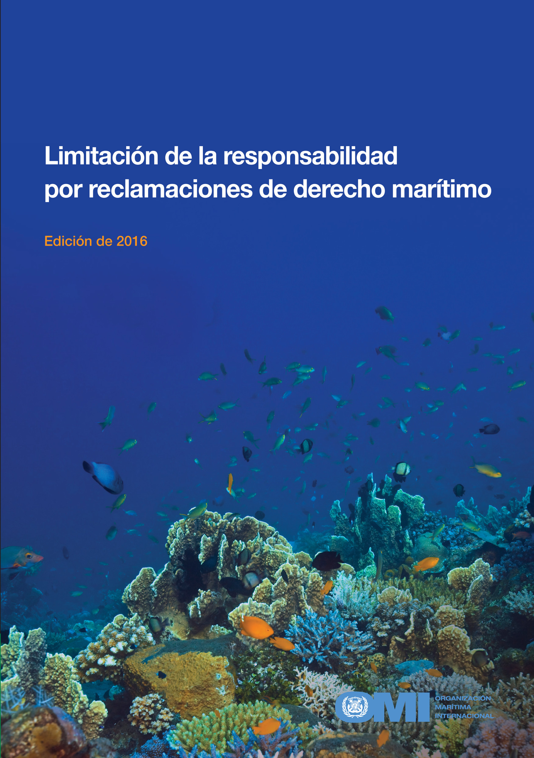 image of Limitación de la responsabilidad por reclamaciones de derecho marítimo