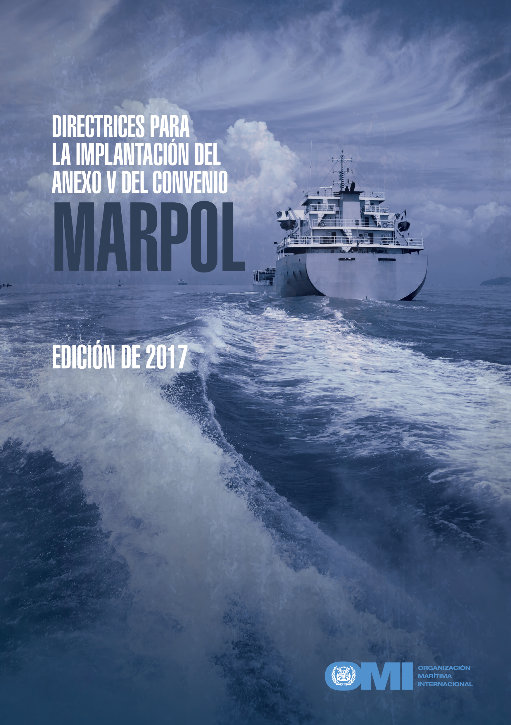 Directrices para la Implantación del Anexo V del Convenio MARPOL