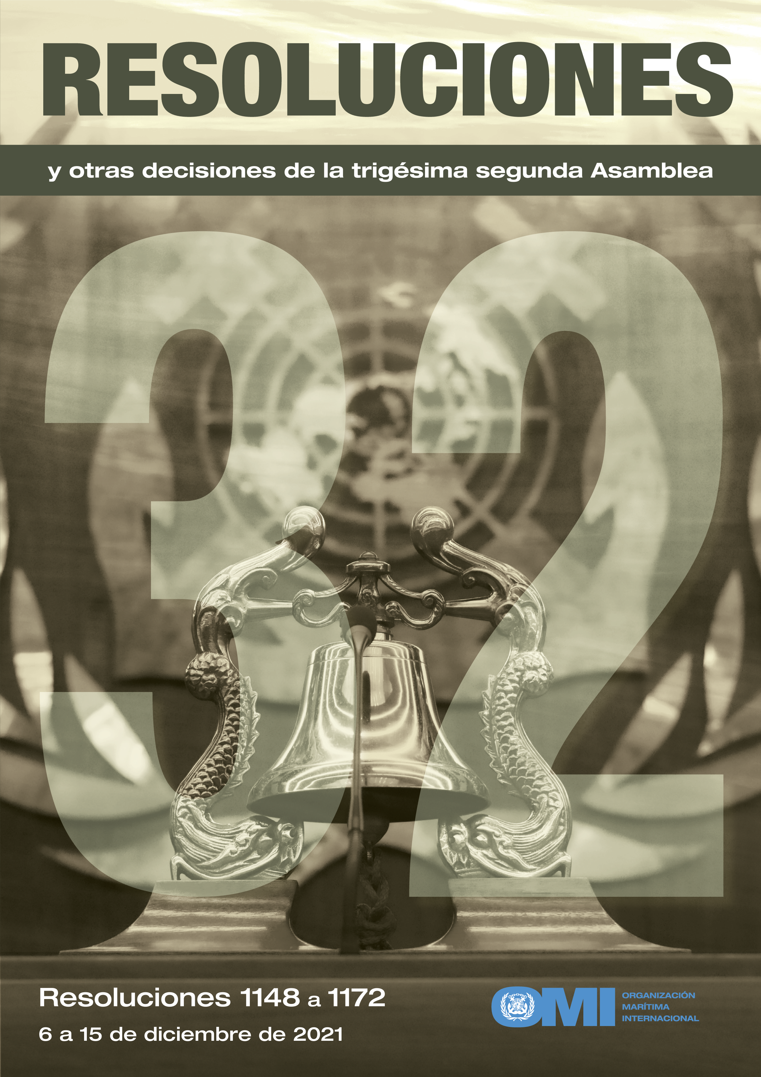 Resoluciones y Otras Decisiones de la Trigésima Segunda Asamblea