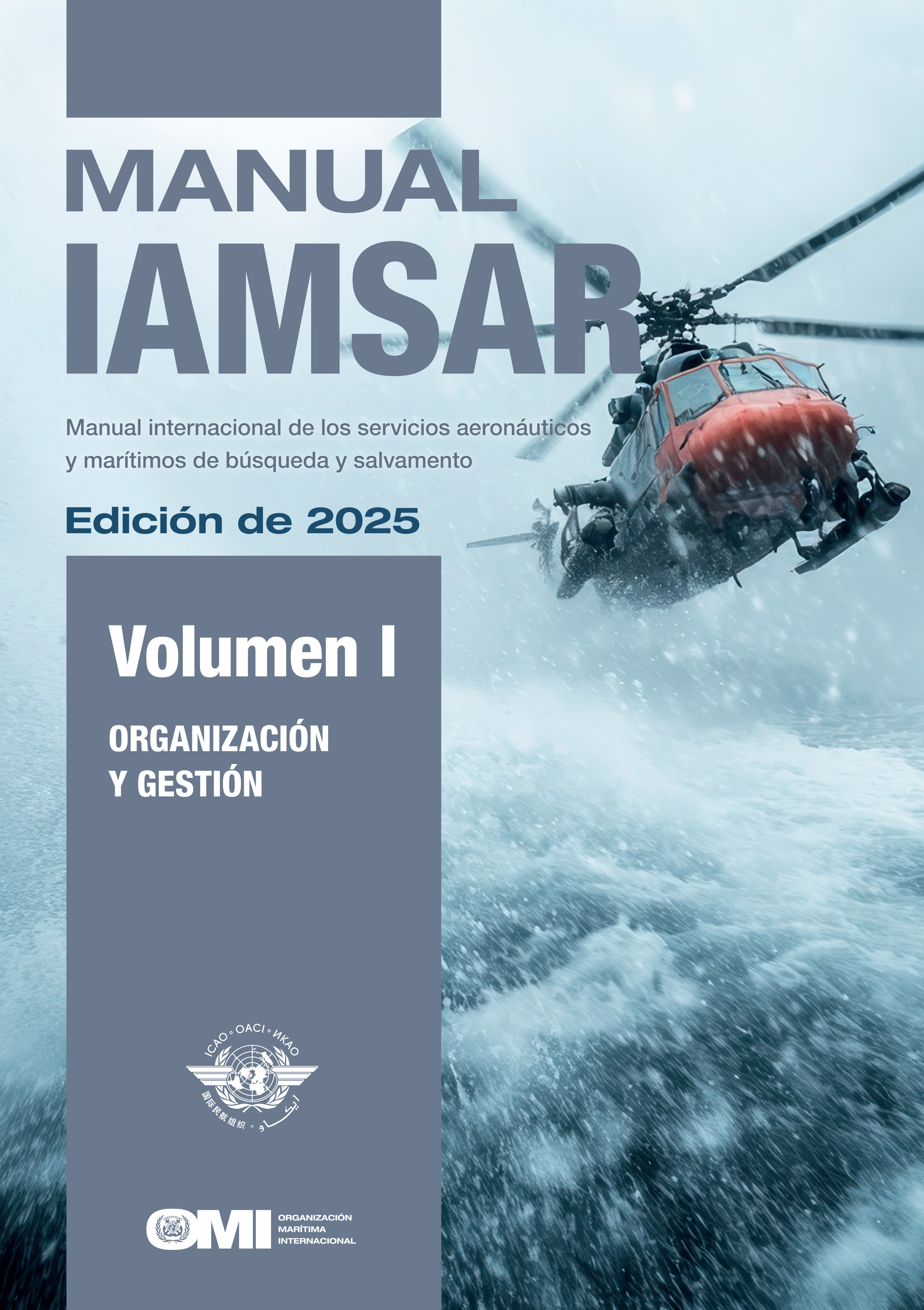 image of Manual IAMSAR, Volumen I – Organización y gestión