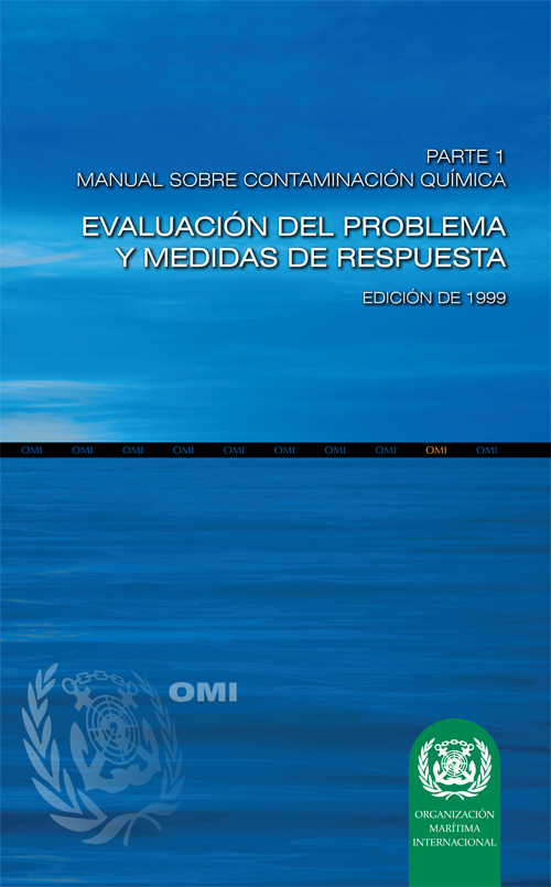 Manual sobre Contaminación Química: Parte 1 – Evaluación del Problema y Medidas de Respuesta