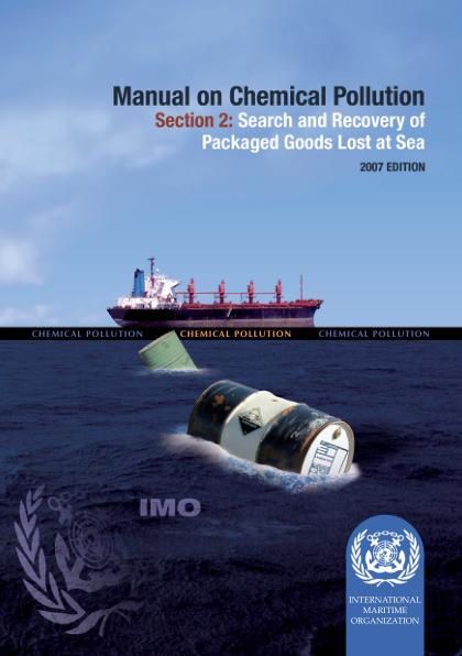 image of Manual on Chemical Pollution: Section 2 – Search and Recovery of Packaged Goods Lost at Sea