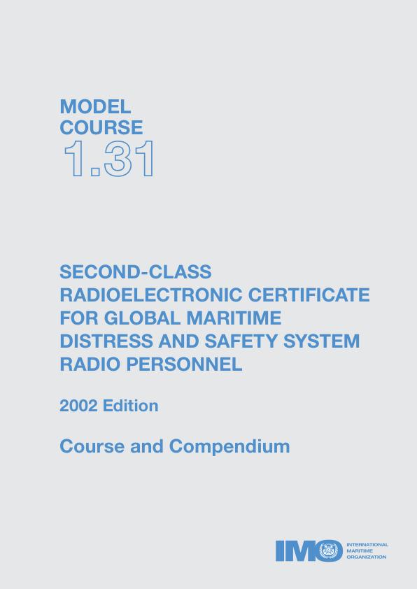 Second-Class Radioelectronic Certificate for Global Maritime Distress and Safety System Radio Personnel