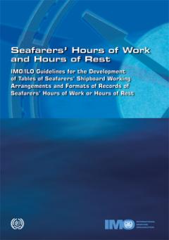 Seafarers’ Hours of Work and Hours of Rest